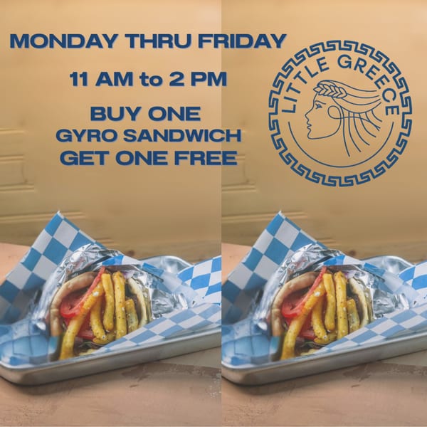 Little Greece logo and text advertising a buy one get one free gyro sandwich deal.