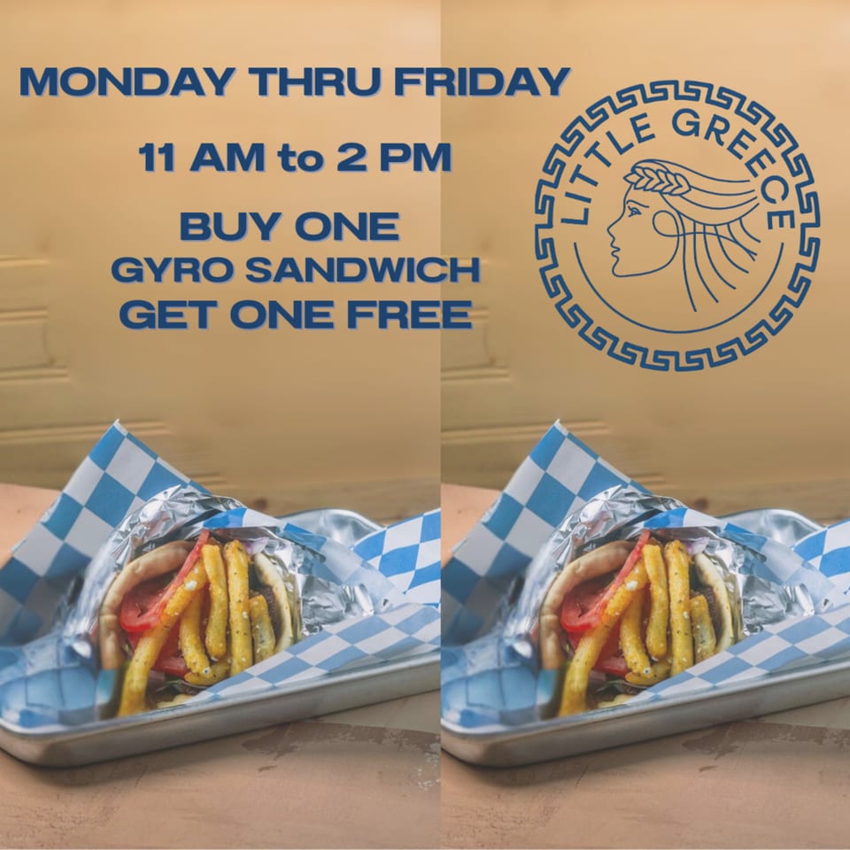 Little Greece logo and text advertising a buy one get one free gyro sandwich deal.